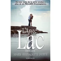L'Ange du Lac - l'Enfant des Neiges Tome 6 - Dupuy Marie-Bernadet