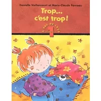 Trop c'est trop ! - d. Vaillancourt