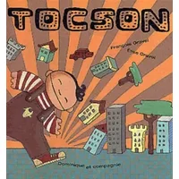 Tocson - François Gravel, Elise Gravel