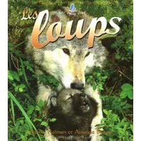 Les loups - Bobbie Kalman, Amanda Bishop, Lyne Mondor