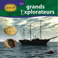 Les grands explorateurs - Katherine Mossalim