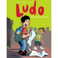 Ludo - tome 3 - Enquêtes et squelettes - Lapière, Bailly, Mathy