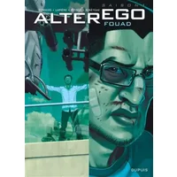 Alter Ego - Saison 1 - tome 2 - Alter Ego - Fouad - Lapière, Renders, Reynès