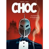 Choc - tome 1 - Les fantômes de Knightgrave (première partie) - Lady C., Eric Maltaite, Stéphan Colman