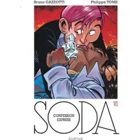 Soda - Tome 6 - Confession express (réédition) - Tome, Gazzotti