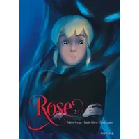 Rose - tome 2 - Rose 2/3 - Alibert Émilie, Lapière, Vernay