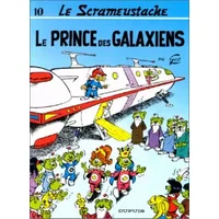 Le Scrameustache, Tome 10 : Le prince des Galaxiens - Gos