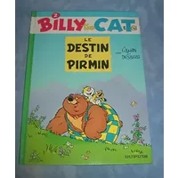 Billy the Cat, tome 2 : Le destin de Pirmin - Stéphane Colman, Stephen Desberg