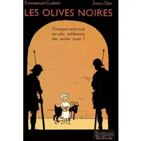 Les Olives noires, tome 1 : Pourquoi cette nuit est-elle différente des autres nuits ?