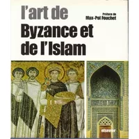 l'art de byzance et de l'islam - Loetz,Levent (trad.) Brélie
