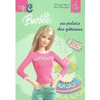Barbie au palais des gâteaux - Geneviève Schurer, Jean-Marie Yans
