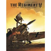 The Regiment - L'Histoire vraie du SAS - Tome 1 - Livre 1 - Brugeas Vincent, Legrain Thomas