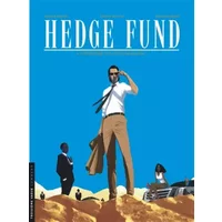 Hedge Fund - Tome 4 - L'Héritière aux vingt milliards - Sabbah Philippe, Roulot Tristan, Hénaff Patrick