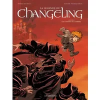 La Légende du Changeling - tome 4 - Les Lisières de l'ombre - Dubois Pierre, Fourquemin