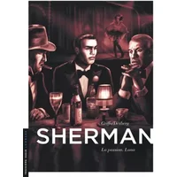Sherman - tome 3 - La Passion. Lana - Desberg Stephen, Griffo