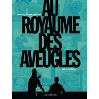 Au Royaume des aveugles - tome 1 - Les Invisibles - Jouvray Olivier, Salsedo Frédérik