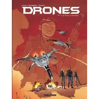 DRONES - Tome 1 - Le Feu d'Hadès - Runberg Sylvain, Louis