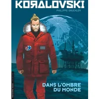 Koralovski - Tome 2 - Dans l'ombre du monde - Gauckler, Gauckler