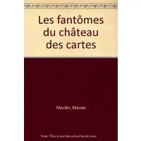 Les fantômes du château des cartes - Marcel Mariën