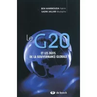 Le G20 et les Défis Gouv. et les Défis de la Gouvernance Globale - Hakim Ben Hammouda, Mustapha Sadni Jallab