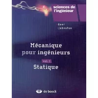 Mécanique pour ingénieurs : Volume 1, Statique