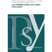 Les femmes dans les livres scolaires - Brigitte Crabé, Marie-Luce Delfosse, Lucia Gaiardo