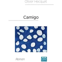 Camigo: Roman - Olivier Hecquet