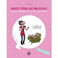 Mieux vivre ses émotions - Isabelle Maroger, Arnaud Soutif
