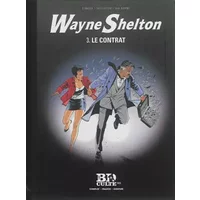 Wayne Shelton T.3 : Le contrat - Volume 19 - Denayer, Jean Van Hamme, Cailleteau