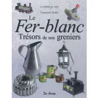 Fer-Blanc (le) - Laurence Bulle