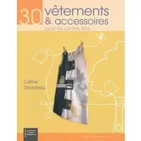 30 vêtements et accessoires pour les petites filles - Céline Girardeau