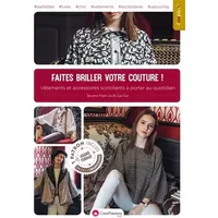 Faites briller votre couture - Vêtements et accessoires scintillants à porter au quotidien - Séverine Maire