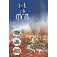 L'élu et le citoyen : Guide des Institutions de la République en BD - Jean-Marie Terrasson, Téhy