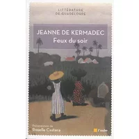 Feux du soir - Jeanne de Kermadec