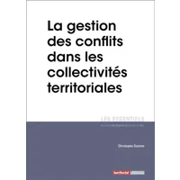 La gestion des conflits dans les collectivités territoriales - M Christophe Daziron