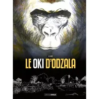 Le Oki d'Odzala - histoire complète - Daniel Alexandre