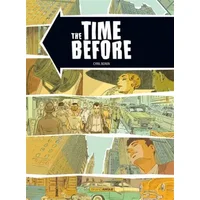 The Time before - histoire complète - Bonin