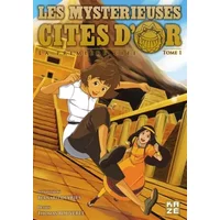 Les Mystérieuses Cités d'Or - La Première Cité T01 - Thomas Bouveret