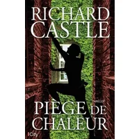 Piège de chaleur - Richard Castle