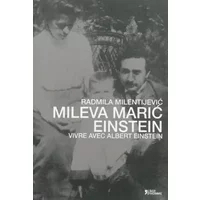 MILEVA MARIC EINSTEIN : VIVRE - RADMILA MILENTIJEVIC