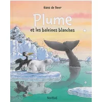 plume et les baleines blanches (0) - Hans de Beer
