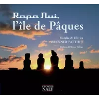 Rapa Nui, l'île de Pâques - Natalie Brunner-Patthey, Olivier Brunner-Patthey
