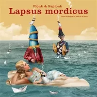 Lapsus mordicus: Sous les doigts de peid de la lettre - Hubert Froidevaux, Jacques Froidevaux, préface isabelle Falconnier