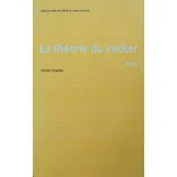 La théorie du cocker - Nicolas Pinguely