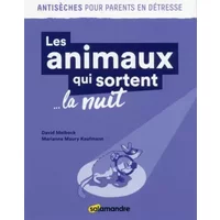 Les animaux qui sortent... la nuit - David Melbeck, Marianne Maury kaufmann