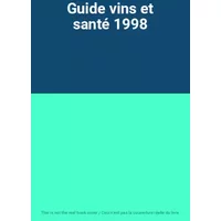 Guide vins et santé 1998