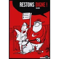 Restons digne ! - Faujour