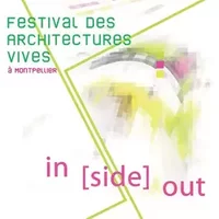 Festival des Architectures Vives Montpellier: In side out - Champ Libre