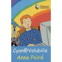 Cyan@Volubilis - Anne Poiré