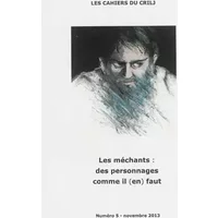 les mechants: des personnages comme il en faut